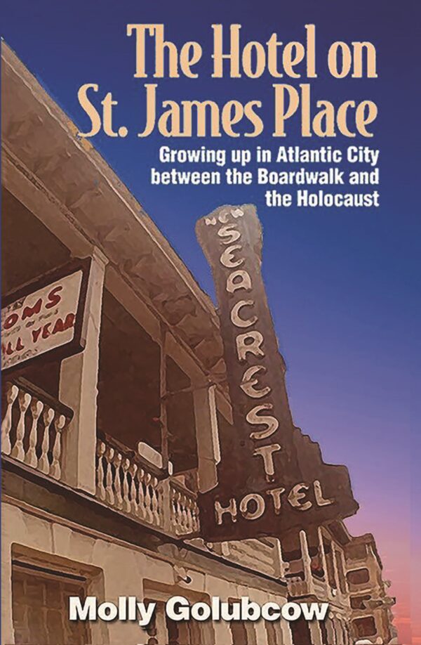 The Hotel on St. James Place. by Molly Golubcow
