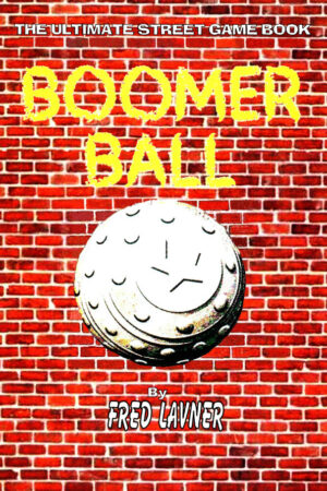 Boomer Ball by Fred Lavner