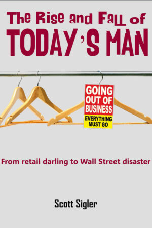 The Rise and Fall of Today's Man by Scott Sigler